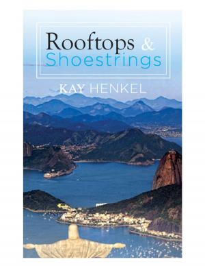 Cover of the book Rooftops & Shoestrings by Bethany Healy