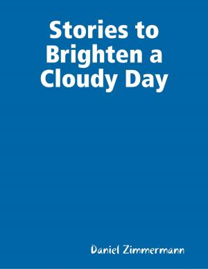 Book cover of Stories to Brighten a Cloudy Day