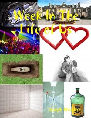 Cover of the book Week In the Life of Us by Pearl Zhu