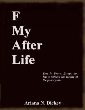 Cover of the book F My After Life by Susan Smith
