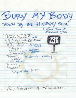 Cover of the book Bury My Body Down By the Highway Side by Joan Cobb