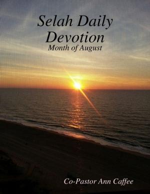 Book cover of Selah Daily Devotion: Month of August