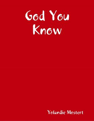 Cover of the book God You Know by James O' Hanney
