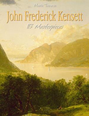 Book cover of John Frederick Kensett: 113 Masterpieces