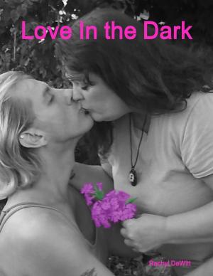Cover of the book Love In the Dark by Tennille Owens