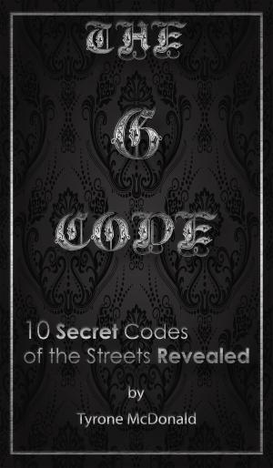 bigCover of the book The G-Code: 10 Secret Codes of the Streets Revealed by 