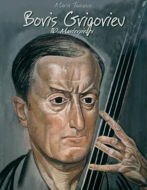 Cover of the book Boris Grigoriev: 110 Masterpieces by Geoff Petty