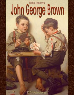 Book cover of John George Brown: 120 Masterpieces