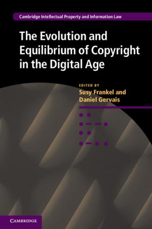 Cover of the book The Evolution and Equilibrium of Copyright in the Digital Age by Simon Chesterman