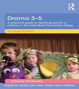 Cover of the book Drama 3-5 by J Dianne Garner, Rosemary Sarri, Josefina Figueira-Mcdonough