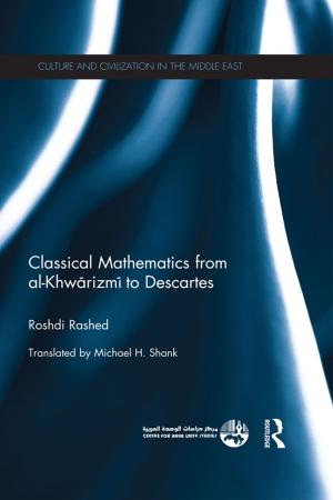 Cover of Classical Mathematics from Al-Khwarizmi to Descartes