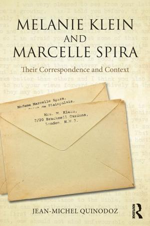 Cover of the book Melanie Klein and Marcelle Spira: Their Correspondence and Context by 