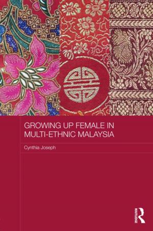 Book cover of Growing up Female in Multi-Ethnic Malaysia
