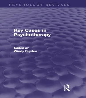 Cover of the book Key Cases in Psychotherapy (Psychology Revivals) by Jane Marcus