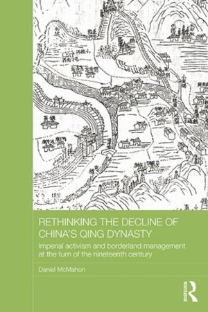 Cover of the book Rethinking the Decline of China's Qing Dynasty by G. Collier, Gary James Collier