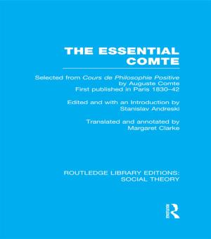 Cover of the book The Essential Comte (RLE Social Theory) by Salvatore Carrubba, Angelo Panebianco, Francesco Forte, Sabino Cassese, Andrea Simoncini