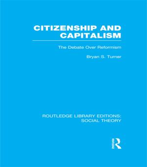 Cover of the book Citizenship and Capitalism (RLE Social Theory) by John SW Park, Edward JW Park