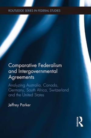 Cover of the book Comparative Federalism and Intergovernmental Agreements by E Margaret Crawford, Leslie Clarkson