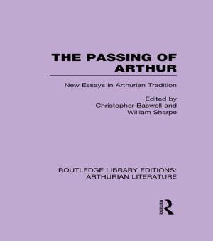 Cover of the book The Passing of Arthur by Ronald A. Foresta