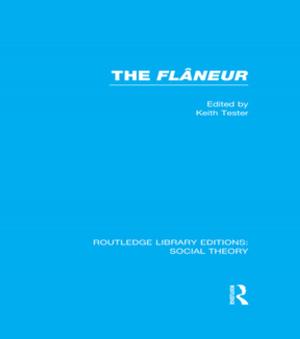 Cover of the book The Flaneur (RLE Social Theory) by Manning Marable