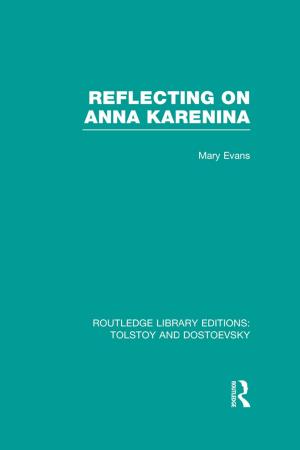 Cover of the book Reflecting on Anna Karenina by Tom Kauko