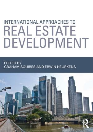 Cover of the book International Approaches to Real Estate Development by JonathanD. Sauer