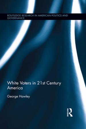 Cover of the book White Voters in 21st Century America by Kaye Chon Sung