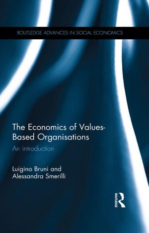 Cover of the book The Economics of Values-Based Organisations by John Barresi, Raymond Martin