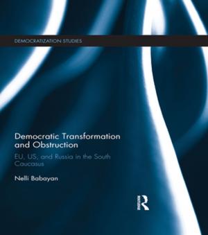 Cover of the book Democratic Transformation and Obstruction by Heinz-Jurgen Niedenzu, Tamas Meleghy, Peter Meyer