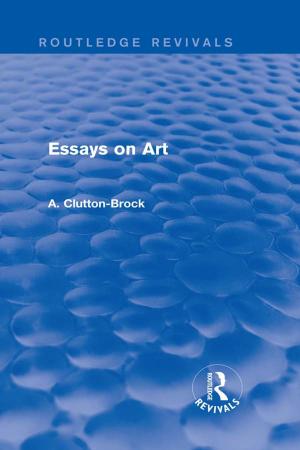 Cover of the book Essays on Art (Routledge Revivals) by Dan Egonsson, Jonas Josefsson, Toni Rønnow-Rasmussen