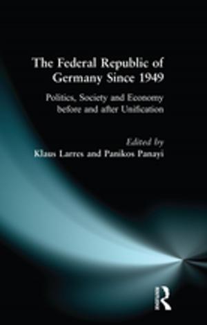 Cover of the book The Federal Republic of Germany since 1949 by Robert N. Cust