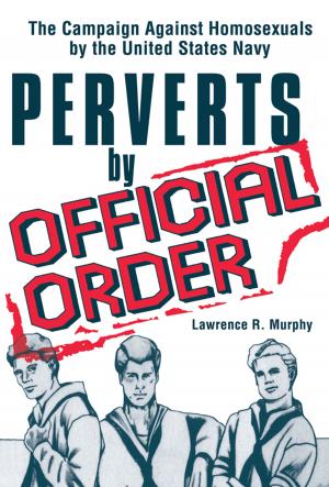 Cover of the book Perverts by Official Order by Olli-Pekka Vainio
