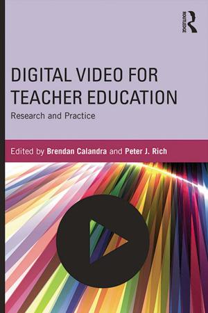 Cover of the book Digital Video for Teacher Education by J.K. Tina Basi
