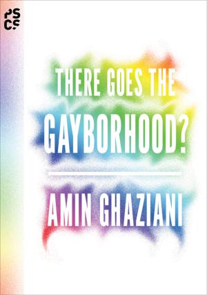 bigCover of the book There Goes the Gayborhood? by 