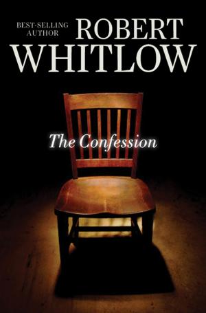 Cover of the book The Confession by Tim Clinton