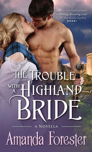 Cover of the book The Trouble with a Highland Bride by Susan Ashley, Ph.D.