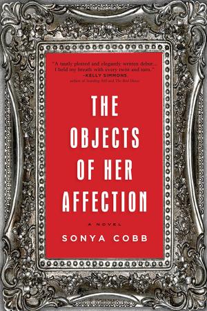 Cover of the book The Objects of Her Affection by Tammy Barry, Frances A. Karnes, Kristen R Stephens