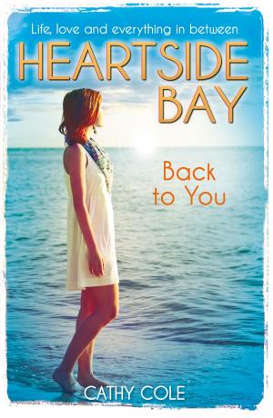 Cover of the book Heartside Bay 7: Back to You by Tim Bullins
