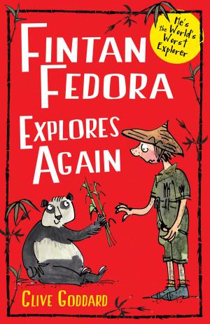 Cover of the book Fintan Fedora Explores Again by Cerrie Burnell