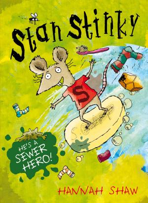 Cover of the book Stan Stinky by Cerrie Burnell