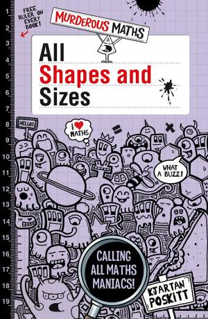 Cover of the book Murderous Maths: All Shapes and Sizes by Eve Ainsworth