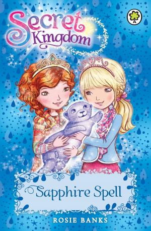Cover of the book Sapphire Spell by Laurence Anholt