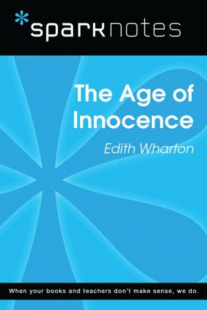 Cover of the book The Age of Innocence (SparkNotes Literature Guide) by BERN BOLO