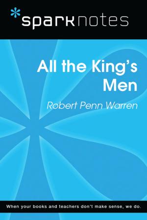 Cover of All the King's Men (SparkNotes Literature Guide)