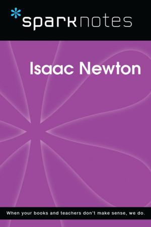 Cover of the book Isaac Newton (SparkNotes Biography Guide) by SparkNotes