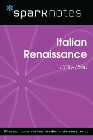 Cover of Italian Renaissance (1330-1550) (SparkNotes History Note)