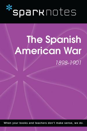 Cover of the book The Spanish American War (1898-1901) (SparkNotes History Guide) by T.W. Fendley