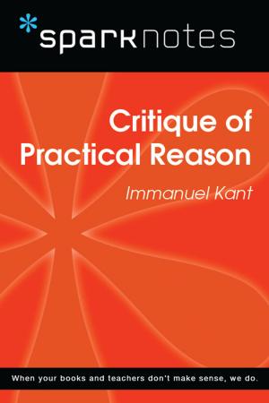 Book cover of Critique of Practical Reason (SparkNotes Philosophy Guide)
