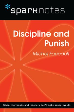 Cover of the book Discipline and Punish (SparkNotes Philosophy Guide) by J Lenni Dorner
