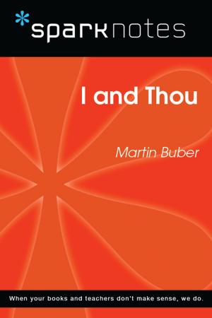 Book cover of I and Thou (SparkNotes Philosophy Guide)
